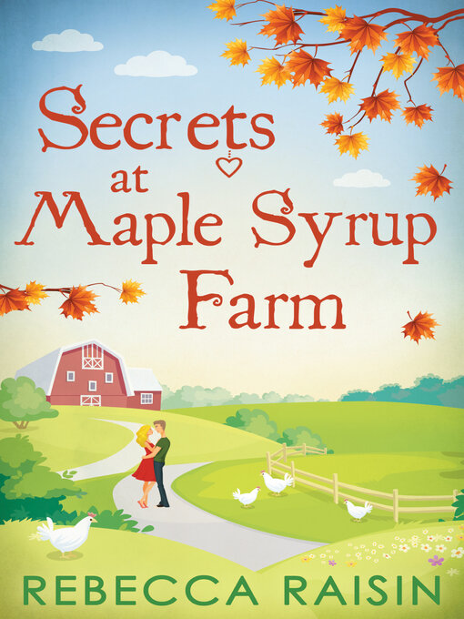 Title details for Secrets At Maple Syrup Farm by Rebecca Raisin - Available
